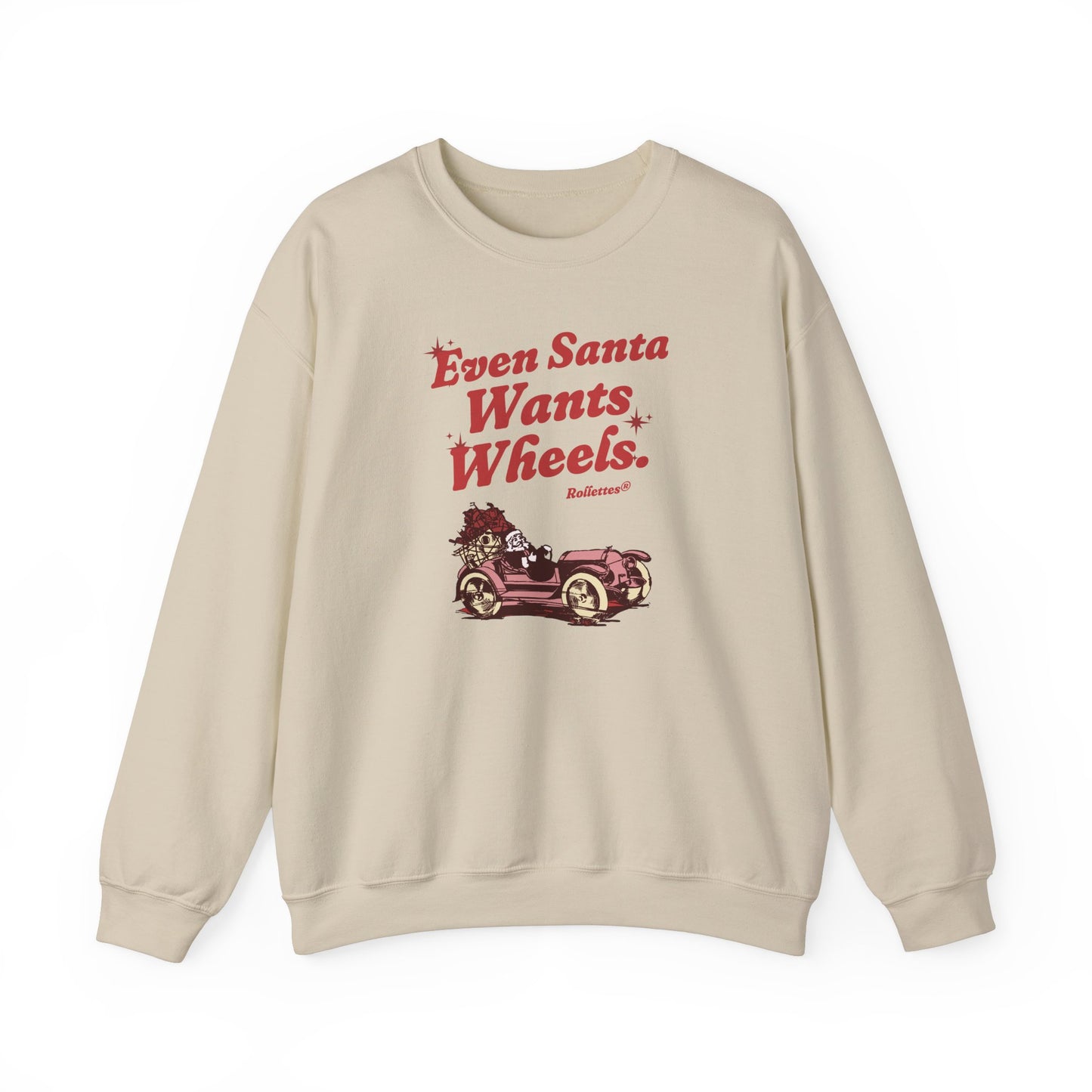 Even Santa Wants Wheels Christmas Crewneck Sweatshirt