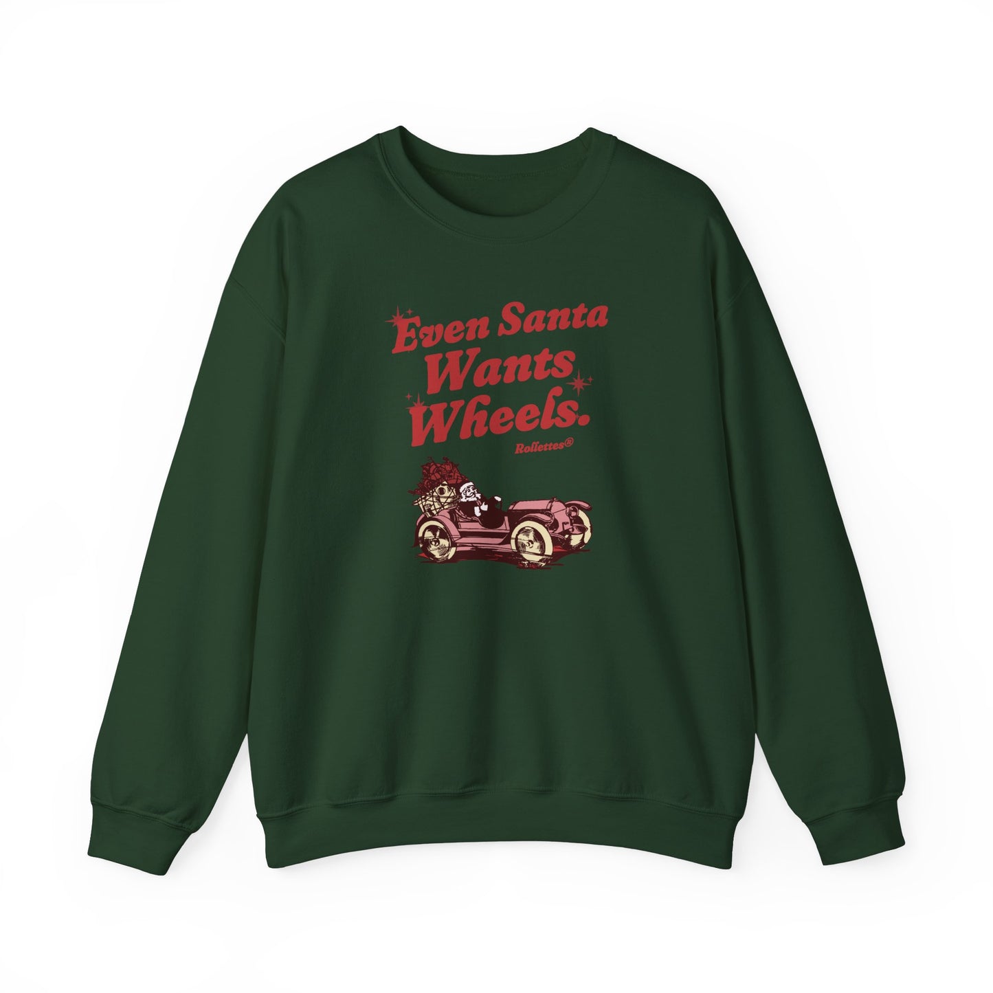 Even Santa Wants Wheels Christmas Crewneck Sweatshirt